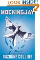 Mockingjay (The Final Book of The Hunger Games)