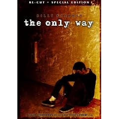 The Only Way: Re-Cut Special Edition