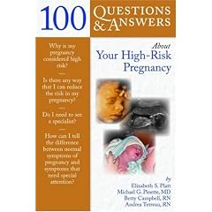 100 Questions & Answers About Your High-Risk Pregnancy