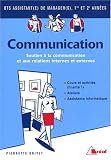 Revue Bréal  / Communication BTS assistant de manager 1re et 2e années : Finalité 1, Soutien à la communication et aux relations internes et externes
