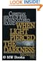 When Light Pierced the Darkness: Christian Rescue of Jews in Nazi-Occupied Poland
