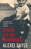 Stalin Ate My Homework