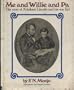 Me and Willie and Pa: The Story of Abraham Lincoln and His Son Tad