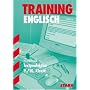 Training Englisch Mittelstufe: Training Gymnasium  Textproduktion 9./10. Klasse (f�r G8)
