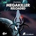 Megakiller Reloaded