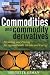 Books : Commodities and Commodity Derivatives: Modelling and Pricing for Agriculturals, Metals and Energy