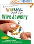 Wire Jewelry VISUAL Quick Tips