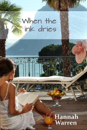 When the ink dries by Hannah Warren
