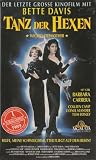 Tanz der Hexen - Bette Davis/Colleen Camp/Lionel Stander/David Rasche/Tom Bosley/Barbara Carrera/Richard Moll/Seymour Cassel/Evelyn Keyes/Laurene Landon/Shawn Donahue/Susie Garrett/