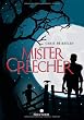 Mister Creecher