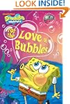 For the Love of Bubbles (SpongeBob Sq...