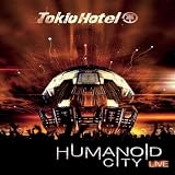 Tokio Hotel - Humanoid City Live - Tokio Hotel