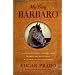 My Guy Barbaro: A Jockey's Journey Through Love, Triumph, and Heartbreak with America's Favorite Horse