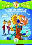 TJ Zaps the Freeze Out: Stopping the Silent Treatment (TJ Trapper, Bully Zapper)