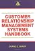 Customer Relationship Management Systems Handbook