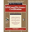 LPI CompTIA Linux+ Certification All-in-One Exam Guide (LPIC-1, LX0-101, and LX0-102)