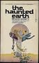 The haunted earth (Lancer books)