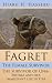 Fagret: The Female Survivor: The survivor of Ona- Eritrea and her immigrant life in USA