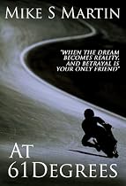 Click to Download Free Kindle Book -> AT 61 DEGREES