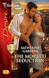 The Moretti Seduction (Silhouette Desire)