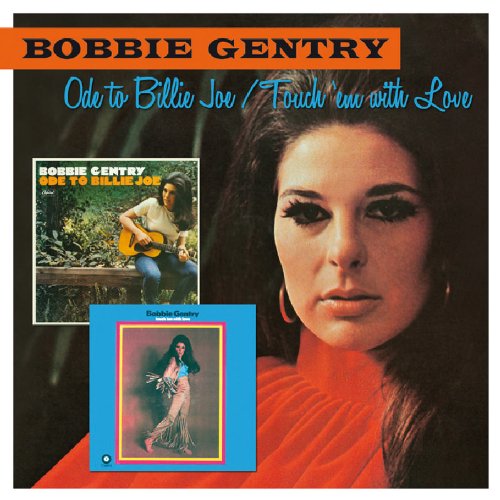 Bobbie Gentry - Ode To Billie Joe / Touch Em With Love - Zortam Music