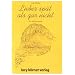 Lieber sp�ter als gar nicht: M�rchen f�r Erwachsene