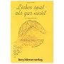 Lieber sp�ter als gar nicht: M�rchen f�r Erwachsene