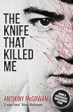 The knife that killed me