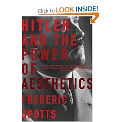 Hitler and the Power of Aesthetics