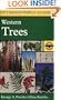 A Field Guide to Western Trees (Peterson Field Guides: 44)