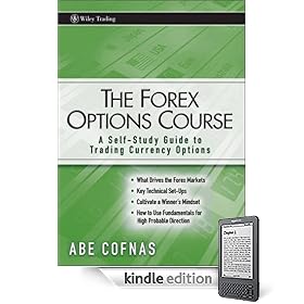 The Forex Options Course: A Self-Study Guide to Trading Currency Options (Kindle Edition)