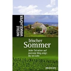 Irischer Sommer: Jeder Schatten auf meinem Weg zeigt: Da ist Licht...