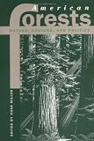 American Forests: Nature, Culture, and Politics (Development of Western Resources Series)