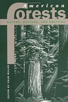 American Forests: Nature, Culture, and Politics (Development of Western Resources Series)