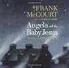 Angela and the Baby Jesus