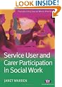 Service User and Carer Participation in Social Work (Transforming Social Work Practice)