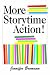 More Storytime Action!: 2,000+ Ideas for Making 500 Picture Books Interactive