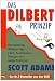 Scott Adams ´Das Dilbert-Prinzip: Die endgültige Wahrheit über Chefs, Konferenzen, Manager und andere Martyrien´ Scott Adams ´Das Dilbert-Prinzip: Die endgültige Wahrheit über Chefs, Konferenzen, Manager und andere Martyrien´