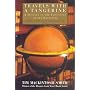 Travels with a Tangerine: A Journey in the Footnotes of Ibn Battutah