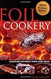 Foil Cookery (Cooking without Pots and Pans)