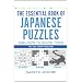 The Essential Book of Japanese Puzzles and How to Solve Them