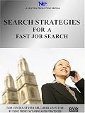 SEARCH STRATEGIES FOR A FAST JOB SEARCH