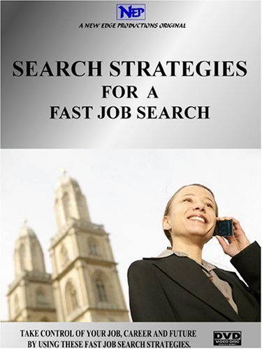 SEARCH STRATEGIES FOR A FAST JOB SEARCH
