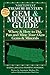 Northwest Treasure Hunter's Gem & Mineral Guide 4/E: Where & How to Dig, Pan and Mine Your Own Gems & Minerals