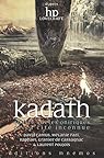 Kadath : Quatre quêtes oniriques de la cité inconnue par David Camus Kadath : Quatre quêtes oniriques de la cité inconnue par David Camus