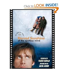 Eternal Sunshine of the Spotless Mind: The Shooting Script (Newmarket Shooting Script Series)