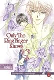 Only the ring finge knows: Only the ring finger knows 02: Nippon Novel: Bd 2 - Satoru Kannagi