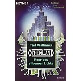 Otherland 4: Meer des silbernen Lichts: Romanvon "Tad Williams"