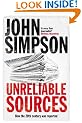 Unreliable Sources: How the Twentieth Century Was Reported: How the 20th Century Was Reported