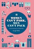 Women can't park, men can't pack : the psychology of stereotypes